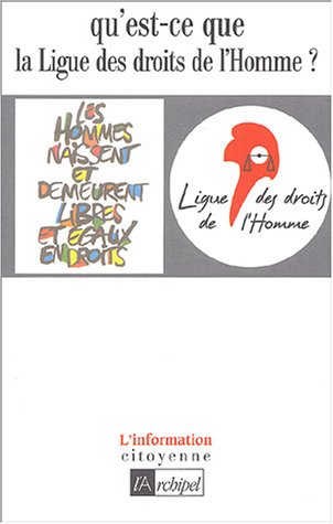 Qu'est-ce que la Ligue des droits de l'homme ?