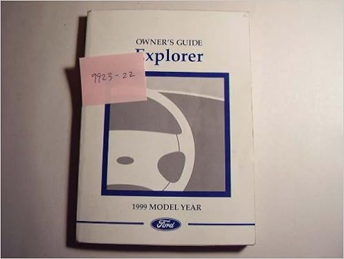 1999 Ford Explorer Owners Manual Unknown Amazon Com Books