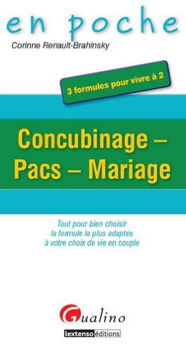Concubinage, Pacs, mariage