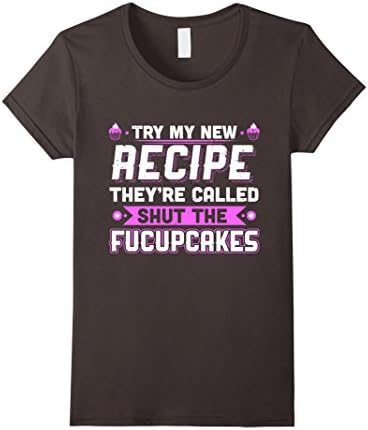 Womens Shut The Fucupcakes Shirt Funny Quote Shirts For Men XL Asphalt