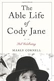 The Able Life of Cody Jane – Still Celebrating, Books Central