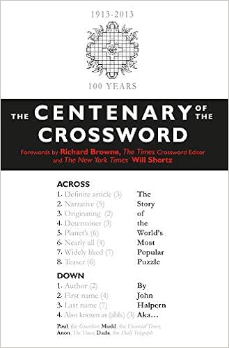 Centenary of the Crossword: The Story of the World's Most ...