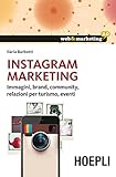 Image de Instagram Marketing. Immagini, brand, community, relazioni per turismo, eventi