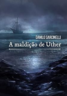 Livro A Maldição de Uther: Uma História de "Passagem para a Escuridão"