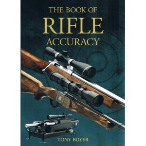 The Book of Rifle Accuracy