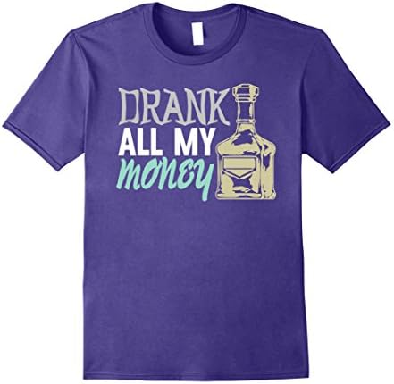 Mens Drinking Humor Drank All My Money T-Shirt XL Purple