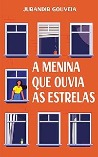 Livro A menina que ouvia as estrelas
