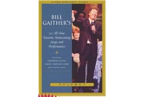 Vol. 1-Gaither Homecoming Classics