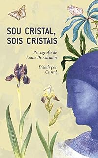 Livro Sou Cristal, Sois Cristais