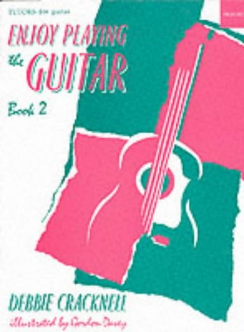 Enjoy Playing the Guitar Book 2 (Oxford Choral Classics) (Bk. 2)