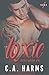 Toxic (Desired Affliction Book 1)