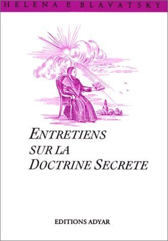 Entretiens Sur la Doctrine Secrete (French Edition) by (Paperback)