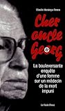 Cher oncle Georg : La bouleversante enquête d'une femme sur un médecin de la mort impuni by