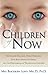 The Children of Now by Meg Blackburn Losey Ph.D.