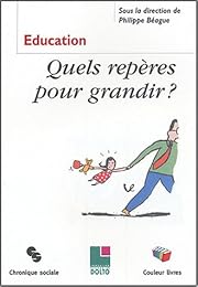 Quels repères pour grandir ?