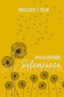 Livro Singularidade Silenciosa