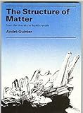 Structure of Matter, Guinier, Andre, 0713134895