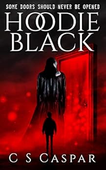 HOODIE BLACK: Some doors should never be opened by [Caspar, C. S.]