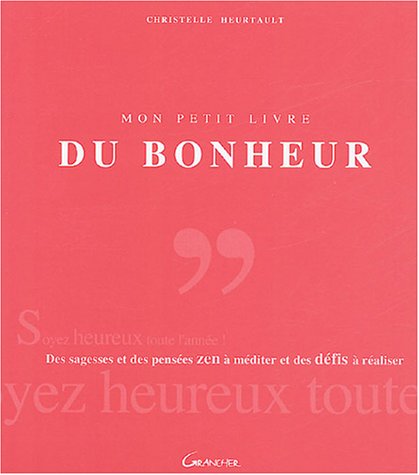 Mon petit livre du bonheur