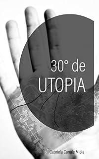 Livro 30 Graus de Utopia