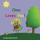 Oma Loves You! (Sneaky Snail Stories)