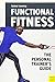 Functional Fitness: The Personal Trainer's Guide by Lamar Lowery