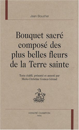 Bouquet sacré composé des plus belles fleurs de la Terre sainte