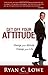 Get Off Your Attitude: Change your Attitude, Change your Life - Book by Julio Melara