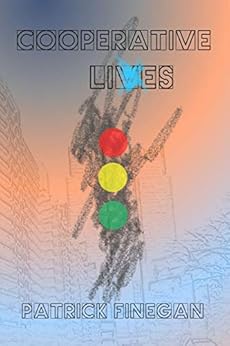 Cooperative Lives by [Finegan, Patrick]