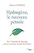 Hydrogène, le nouveau pétrole : Des 7 batailles de l'énergie naît un nouveau monde décarboné by