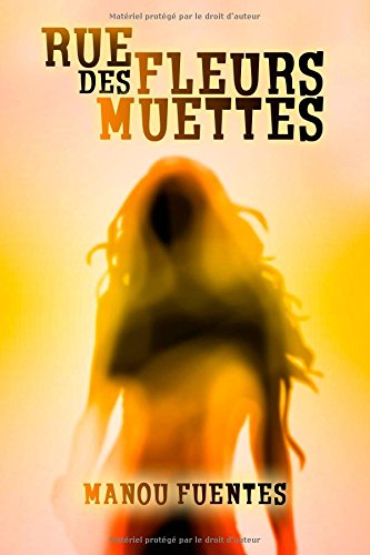 Rue des fleurs muettes