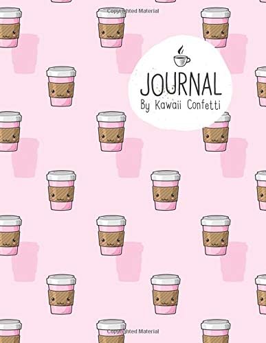 Journal: Cute Pink Coffee Notebook - Students Kids Teachers - 8.5x11 Large Lined Planner or Diary for School Journaling Writing College Office (Kawaii Stationery Novelty Gifts for Girls & Women)