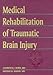 Medical Rehabilitation of Traumatic Brain Injury by 