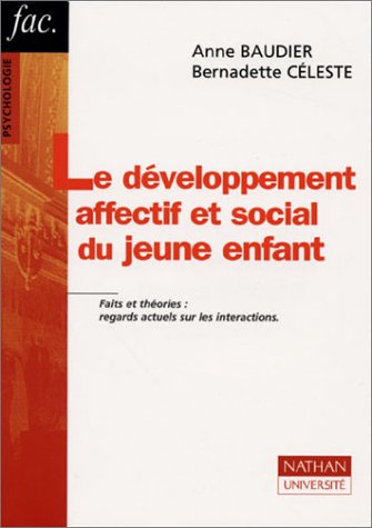 Le  développement affectif et social du jeune enfant