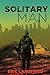 Solitary Man by Eric Landfried