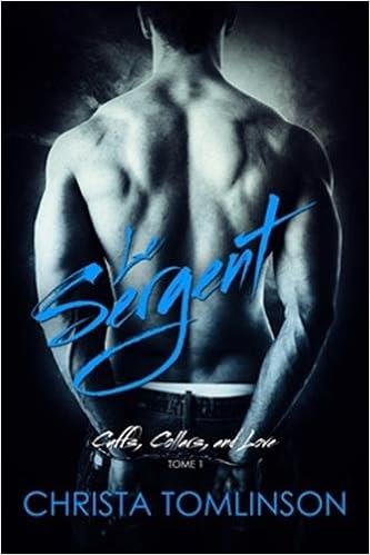 Le Sergent Cuffs Collars And Love Tome 1 Amazon Fr Tomlinson Christa Baiser Jade Livres Le Sergent Cuffs Collars And Love Tome 1 Amazon Fr Tomlinson Christa Baiser Jade Livres