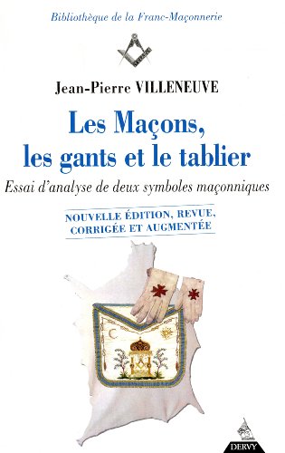 Les  maçons, les gants et le tablier