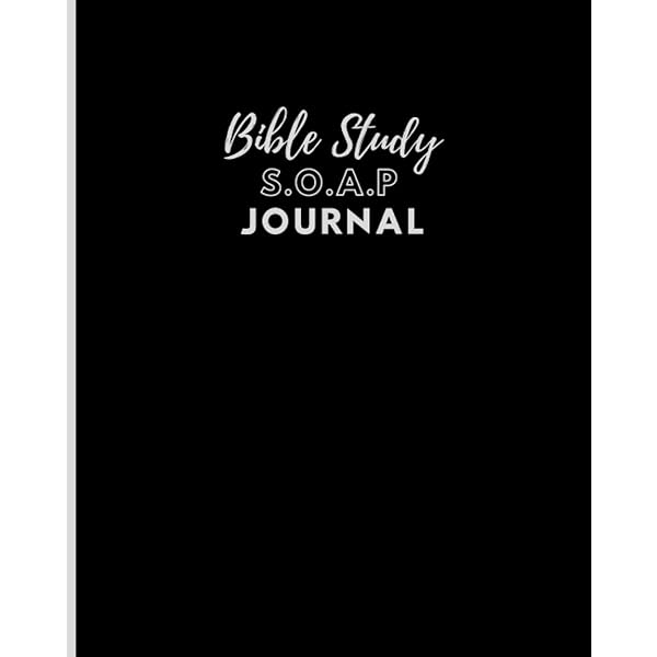 Soap Bible Study Journal A Simple Method To Scripture Journaling And Simplifying The Bible Using The Soap Method Includes Soap Template And Suitable To All Christians Intentional I Am Amazon Com Books