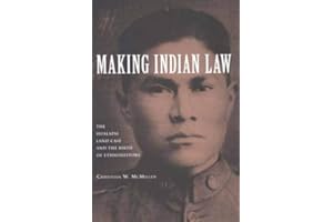 Making Indian Law: The Hualapai Land Case and the Birth of Ethnohistory (The Lamar Series in Western History)