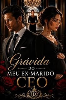 Livro Grávida do Meu Ex-Marido CEO