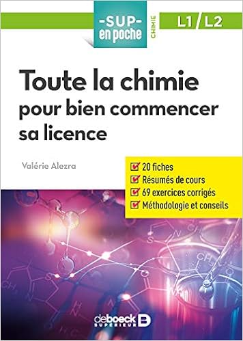 Toute la chimie pour bien commencer sa licence, by Valerie Alezra