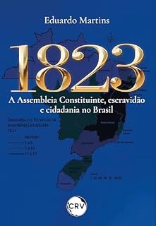 Livro 1823: A assembleia constituinte, escravidão e cidadania no Brasil