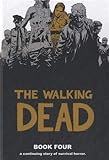 The Walking Dead, Book 4 by Robert Kirkman, Charlie Adlard