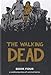 The Walking Dead, Book 4 by Robert Kirkman, Charlie Adlard