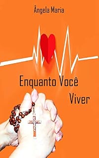 Livro Enquanto Você Viver