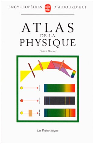Atlas de la Physique by H. Breuer