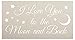 Love You To the Moon Stencil by StudioR12 | Stars Moon script Word Art - Reusable Mylar Template | Painting, Chalk, Mixed Media | Use for Crafting DIY Home Decor - STCL1215_1 (13
