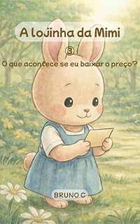 Livro A lojinha da Mimi: O que acontece se eu baixar o preço?