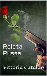 Livro Roleta Russa