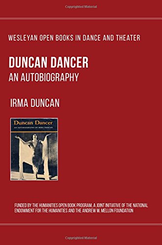 Duncan Dancer: An Autobiography by Irma Duncan